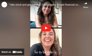 "Take stock and get started!" Encouraging female financial confidence and power